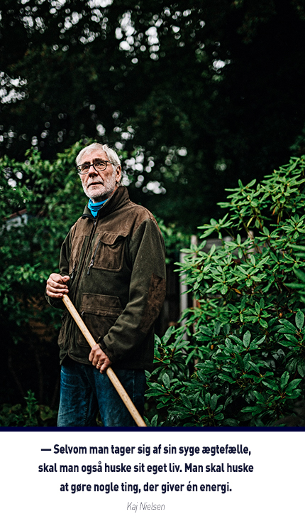 Kaj Nielsens kone har demens. 